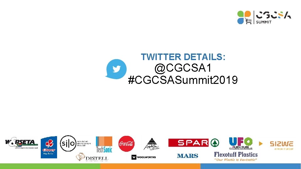 TWITTER DETAILS: @CGCSA 1 #CGCSASummit 2019 