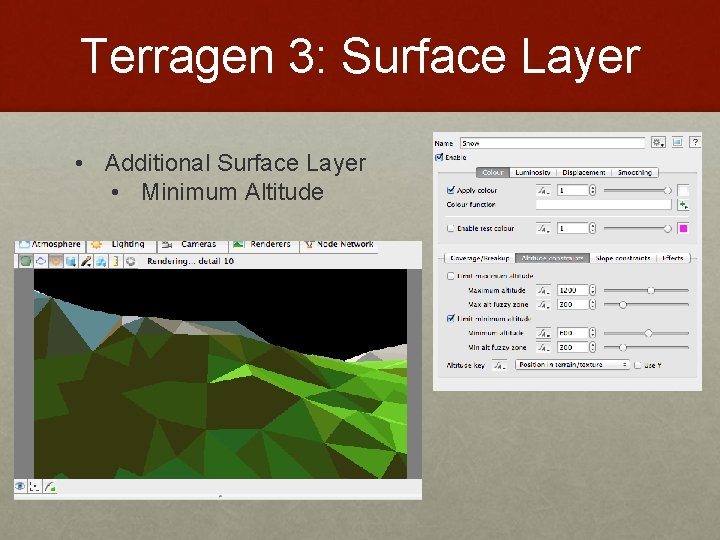 Terragen 3: Surface Layer • Additional Surface Layer • Minimum Altitude 
