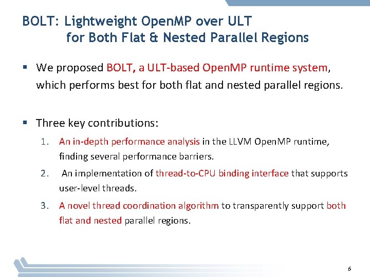 BOLT: Lightweight Open. MP over ULT for Both Flat & Nested Parallel Regions §