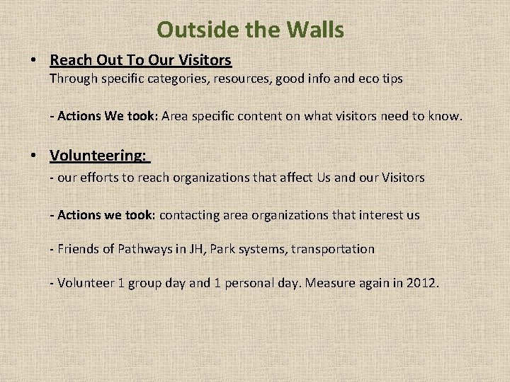 Outside the Walls • Reach Out To Our Visitors Through specific categories, resources, good
