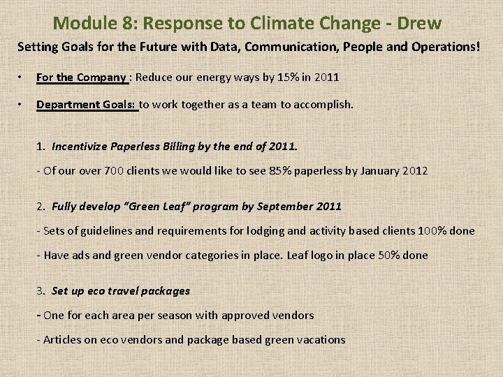 Module 8: Response to Climate Change - Drew Setting Goals for the Future with