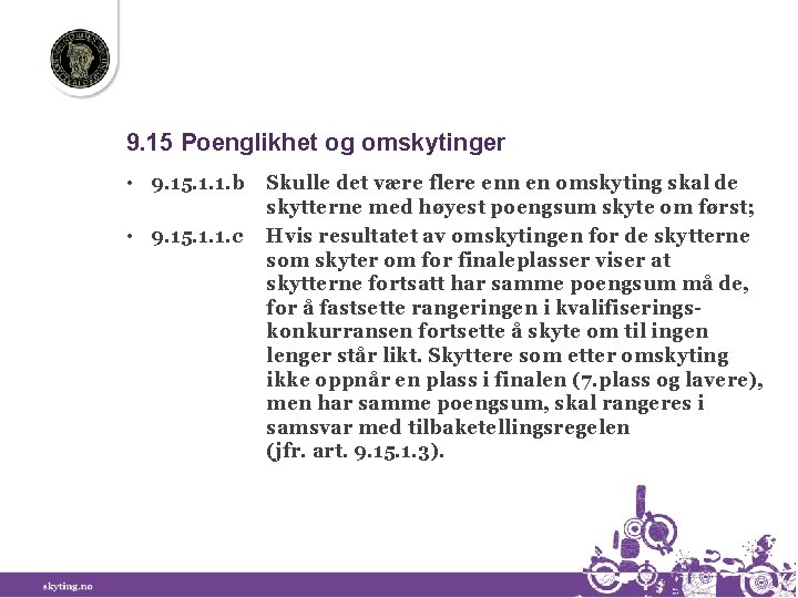 9. 15 Poenglikhet og omskytinger • 9. 15. 1. 1. b • 9. 15.