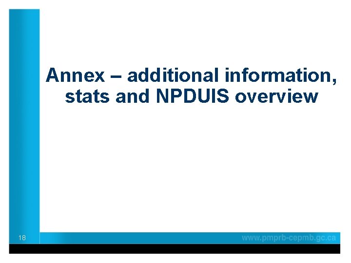 Annex – additional information, stats and NPDUIS overview 18 