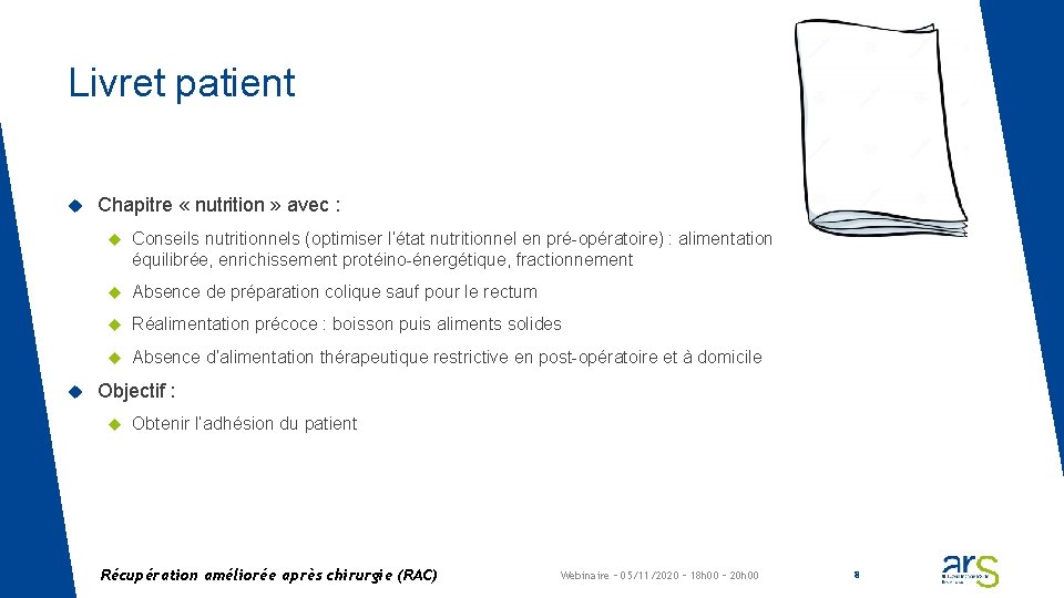 Livret patient Chapitre « nutrition » avec : Conseils nutritionnels (optimiser l’état nutritionnel en