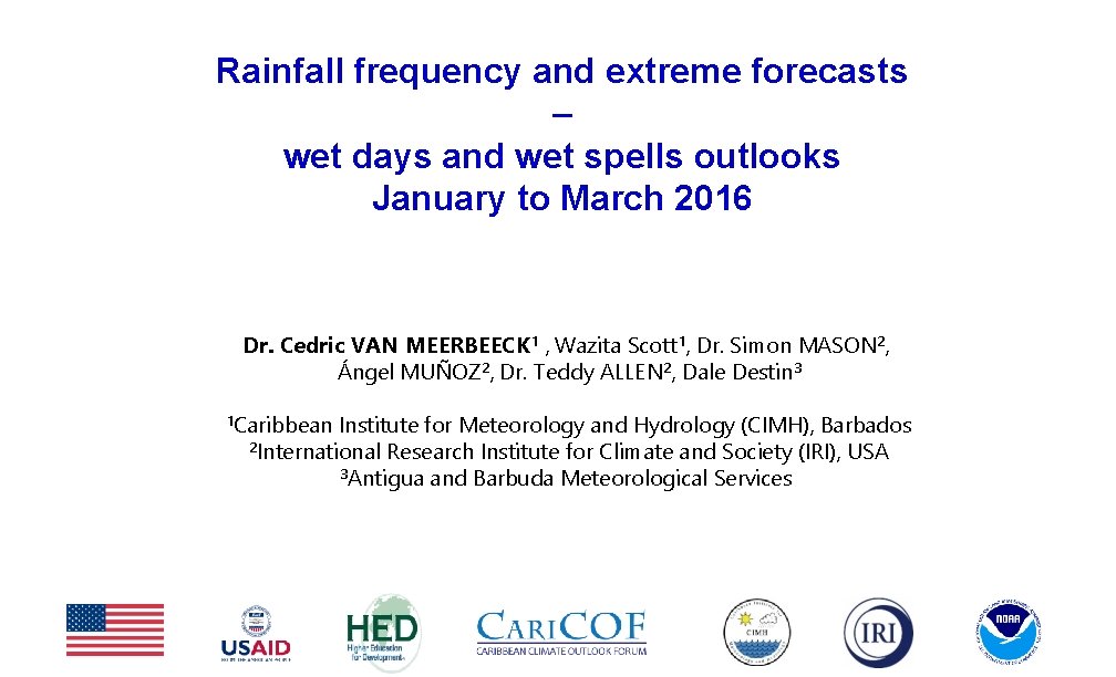 Rainfall frequency and extreme forecasts – wet days and wet spells outlooks January to