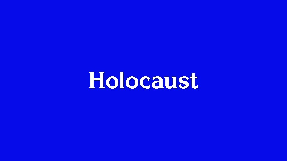 Holocaust 