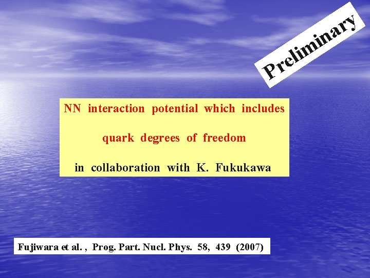 n i m i l re P NN interaction potential which includes quark degrees
