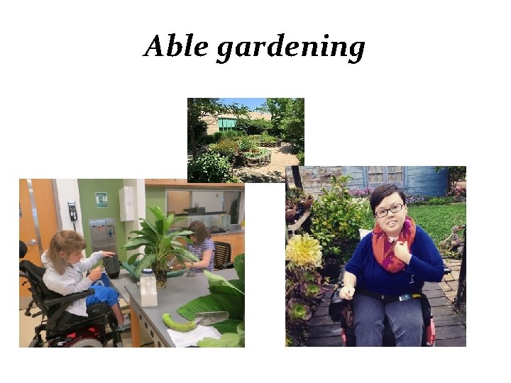 Able gardening 