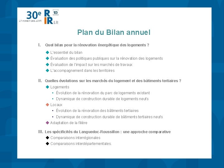 Plan du Bilan annuel I. Quel bilan pour la rénovation énergétique des logements ?