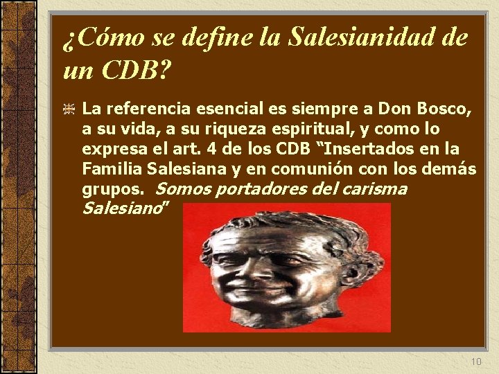 ¿Cómo se define la Salesianidad de un CDB? La referencia esencial es siempre a