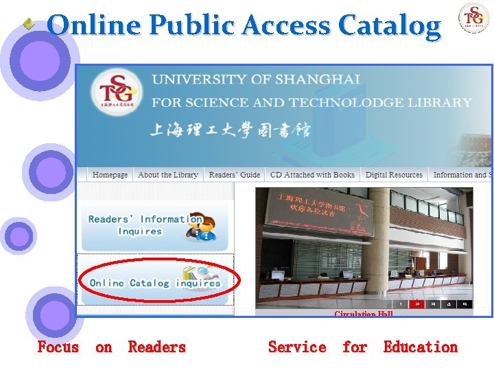 Online Public Access Catalog Focus on Readers Service for Education 