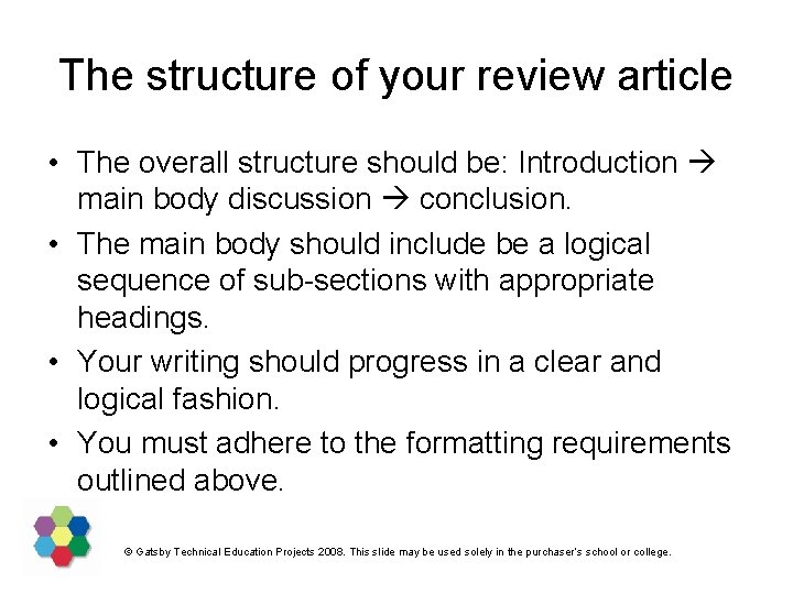 The structure of your review article • The overall structure should be: Introduction main