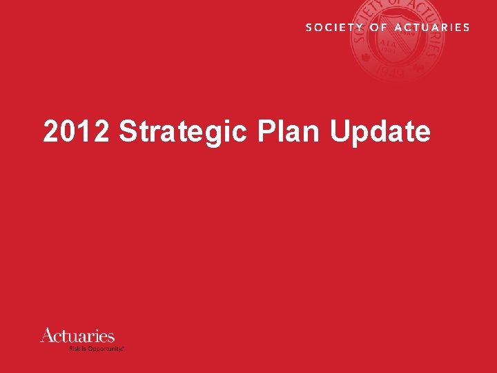 2012 Strategic Plan Update 