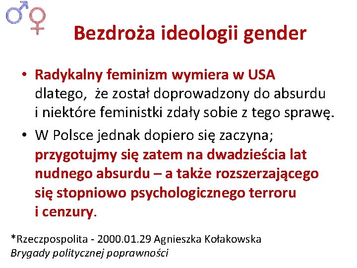 Bezdroża ideologii gender • Radykalny feminizm wymiera w USA dlatego, że został doprowadzony do
