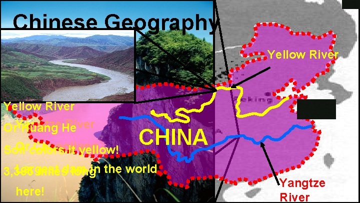 Chinese Geography Yellow River Or. Yangtze Huang He Orcolors Changjiang Soil it yellow! CHl.