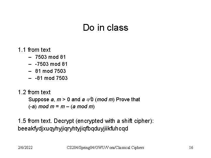 Do in class 1. 1 from text – – 7503 mod 81 -7503 mod