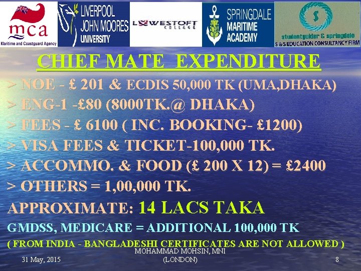 CHIEF MATE EXPENDITURE ˃ NOE - £ 201 & ECDIS 50, 000 TK (UMA,