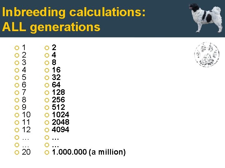 Inbreeding calculations: ALL generations 1 2 3 4 5 6 7 8 9 10