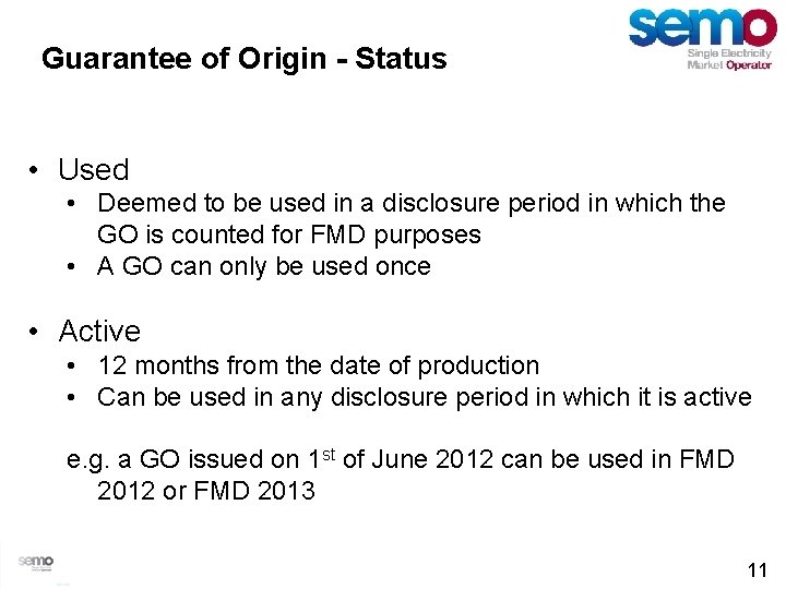 Guarantee of Origin - Status • Used • Deemed to be used in a