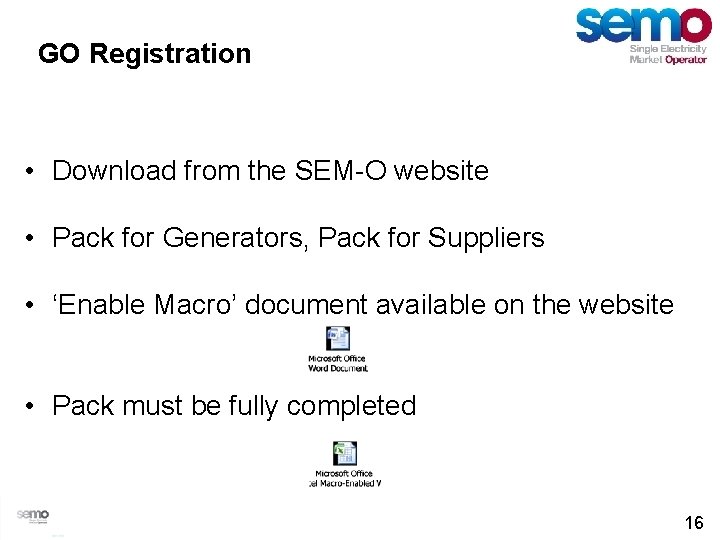GO Registration • Download from the SEM-O website • Pack for Generators, Pack for