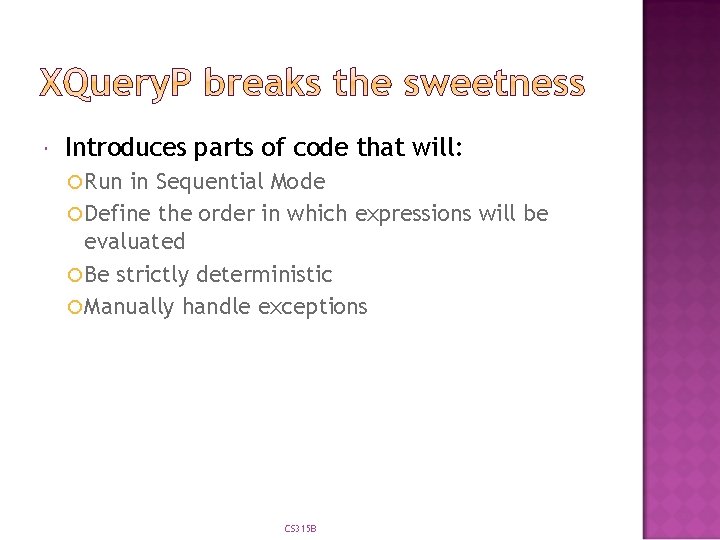  Introduces parts of code that will: Run in Sequential Mode Define the order