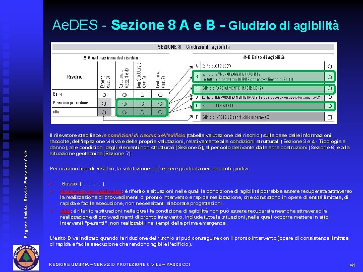 Regione Umbria - Servizio Protezione Civile Ae. DES - Sezione 8 A e B