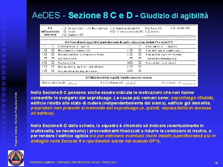 Regione Umbria - Servizio Protezione Civile Ae. DES - Sezione 8 C e D