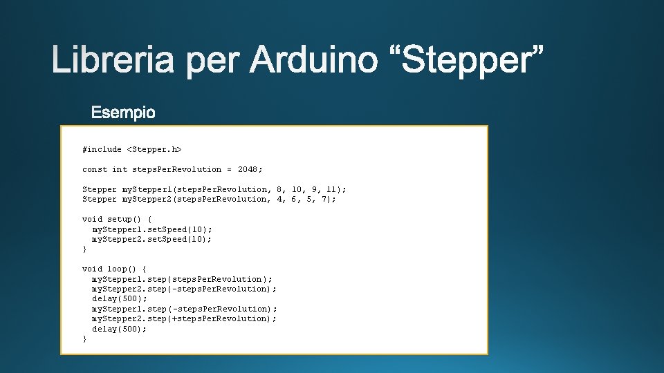 #include <Stepper. h> const int steps. Per. Revolution = 2048; Stepper my. Stepper 1(steps.