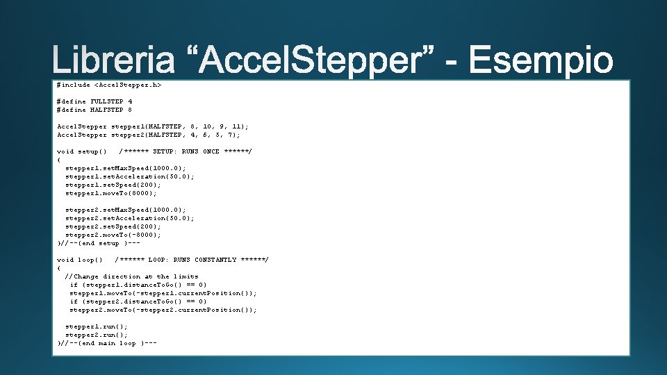 #include <Accel. Stepper. h> #define FULLSTEP 4 #define HALFSTEP 8 Accel. Stepper stepper 1(HALFSTEP,