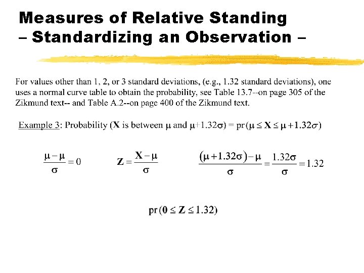 Measures of Relative Standing – Standardizing an Observation – 