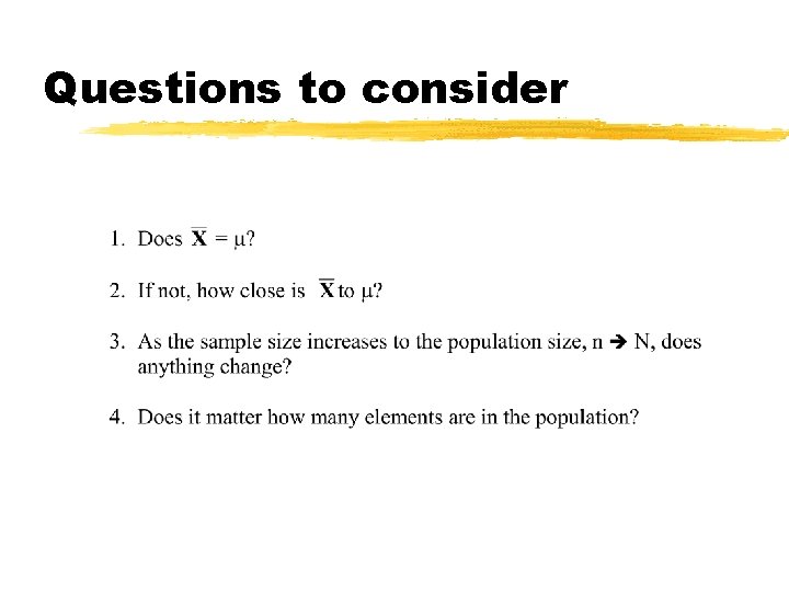 Questions to consider 