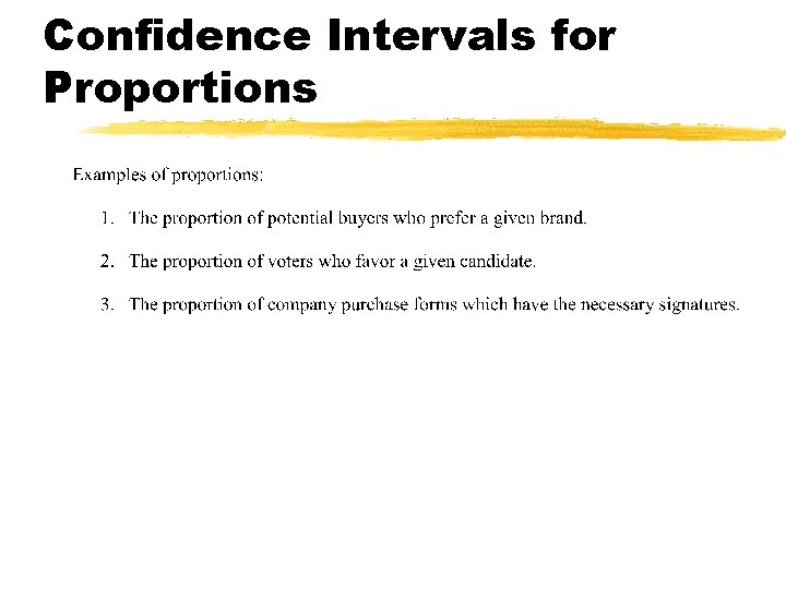 Confidence Intervals for Proportions 