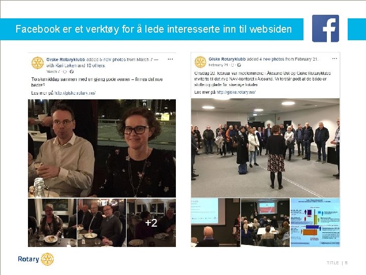Facebook er et verktøy for å lede interesserte inn til websiden TITLE | 8