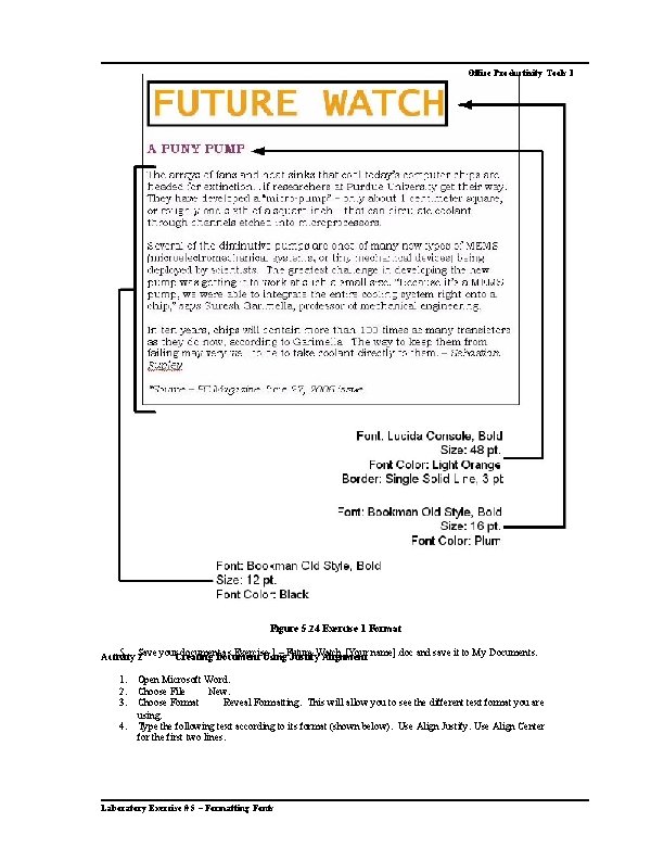 Office Productivity Tools 1 Figure 5. 24 Exercise 1 Format 5. Save your. Creating