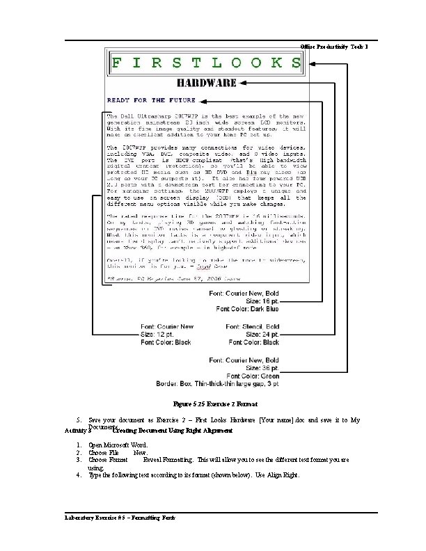 Office Productivity Tools 1 Figure 5. 25 Exercise 2 Format 5. Save your document