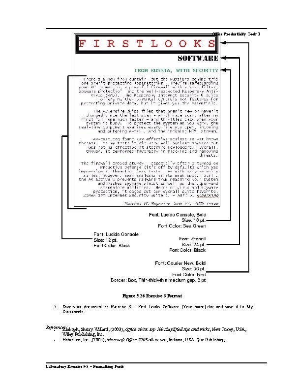 Office Productivity Tools 1 Figure 5. 26 Exercise 3 Format 5. Save your document
