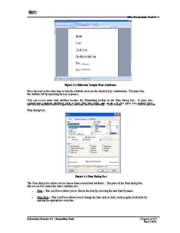 Office Productivity Tools 1 Figure 5. 3 Different Sample Font Attributes Press the keys