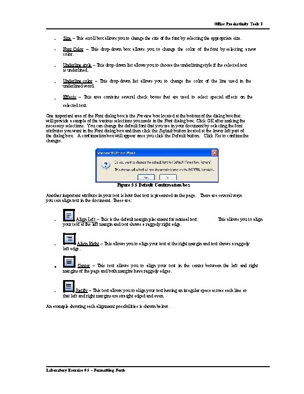 Office Productivity Tools 1 • Size – This scroll box allows you to change