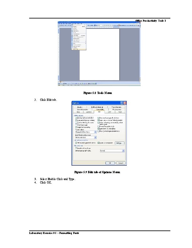 Office Productivity Tools 1 Figure 5. 8 Tools Menu 2. Click Edit tab. Figure