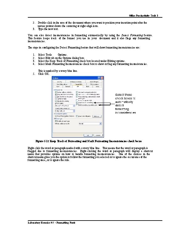 Office Productivity Tools 1 2. 3. Double-click in the area of the document where