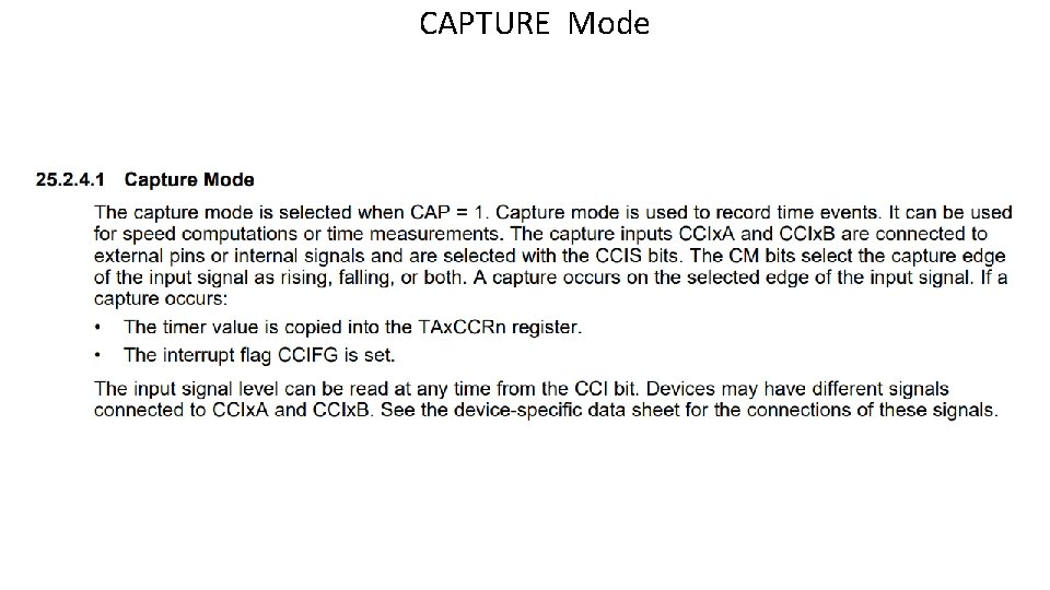 CAPTURE Mode  CAPTURE Mode
