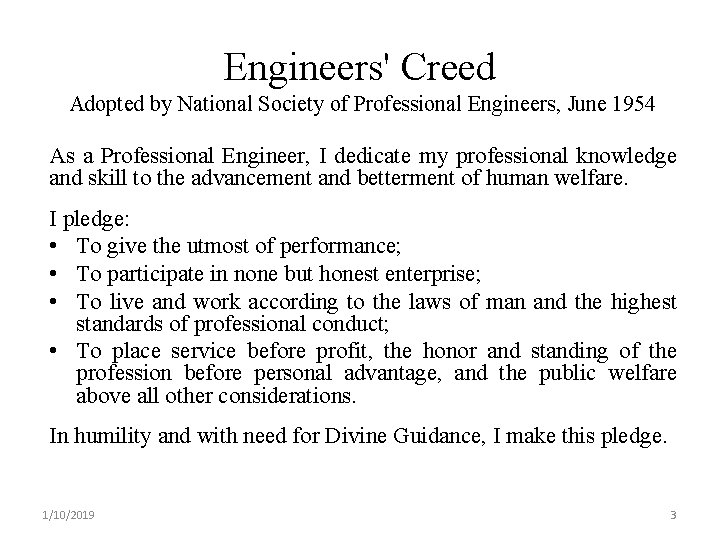 Engineers' Creed Adopted by National Society of Professional Engineers, June 1954 As a Professional