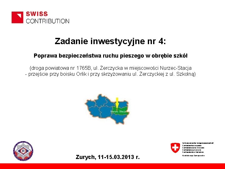 Zadanie inwestycyjne nr 4: Poprawa bezpieczeństwa ruchu pieszego w obrębie szkół (droga powiatowa nr