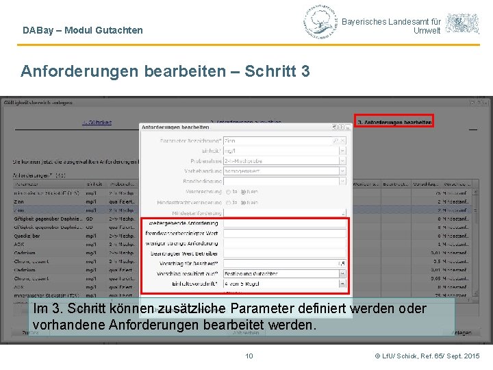 Bayerisches Landesamt für Umwelt DABay – Modul Gutachten Anforderungen bearbeiten – Schritt 3 Im