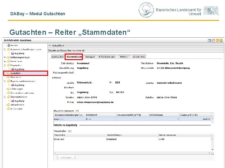 Bayerisches Landesamt für Umwelt DABay – Modul Gutachten – Reiter „Stammdaten“ 4 © Lf.