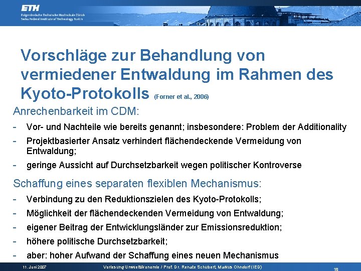 Vorschläge zur Behandlung von vermiedener Entwaldung im Rahmen des Kyoto-Protokolls (Forner et al. ,