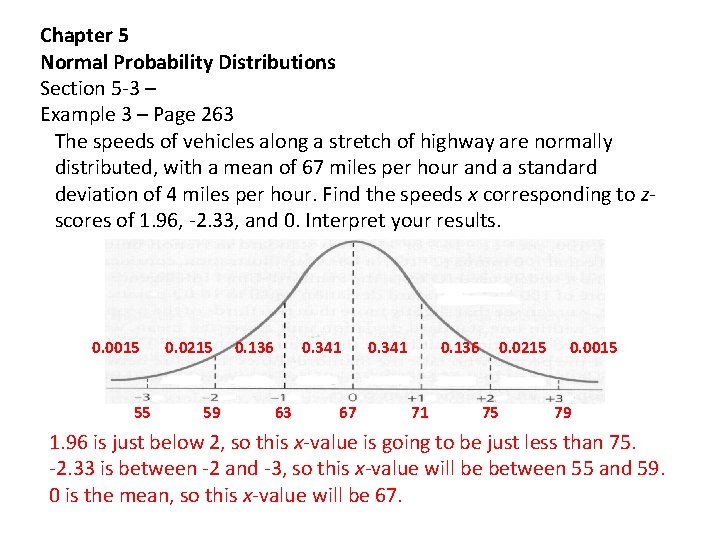 Chapter 5 Normal Probability Distributions Section 5 -3 – Example 3 – Page 263