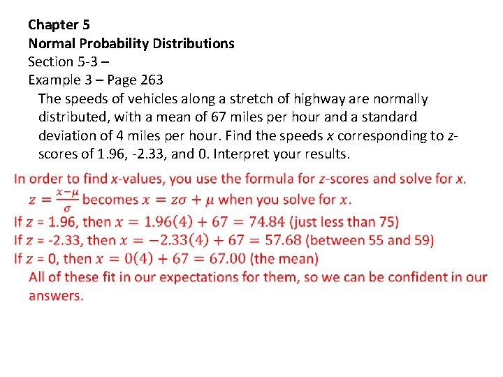 Chapter 5 Normal Probability Distributions Section 5 -3 – Example 3 – Page 263