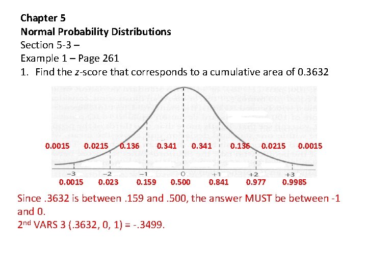 Chapter 5 Normal Probability Distributions Section 5 -3 – Example 1 – Page 261