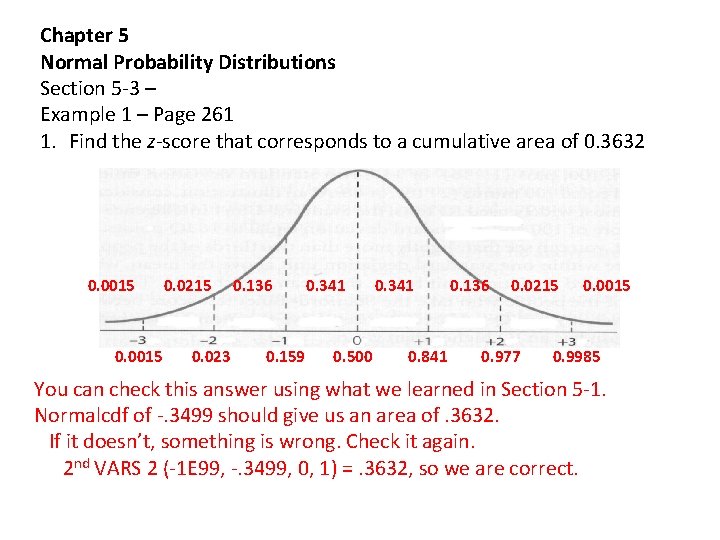 Chapter 5 Normal Probability Distributions Section 5 -3 – Example 1 – Page 261